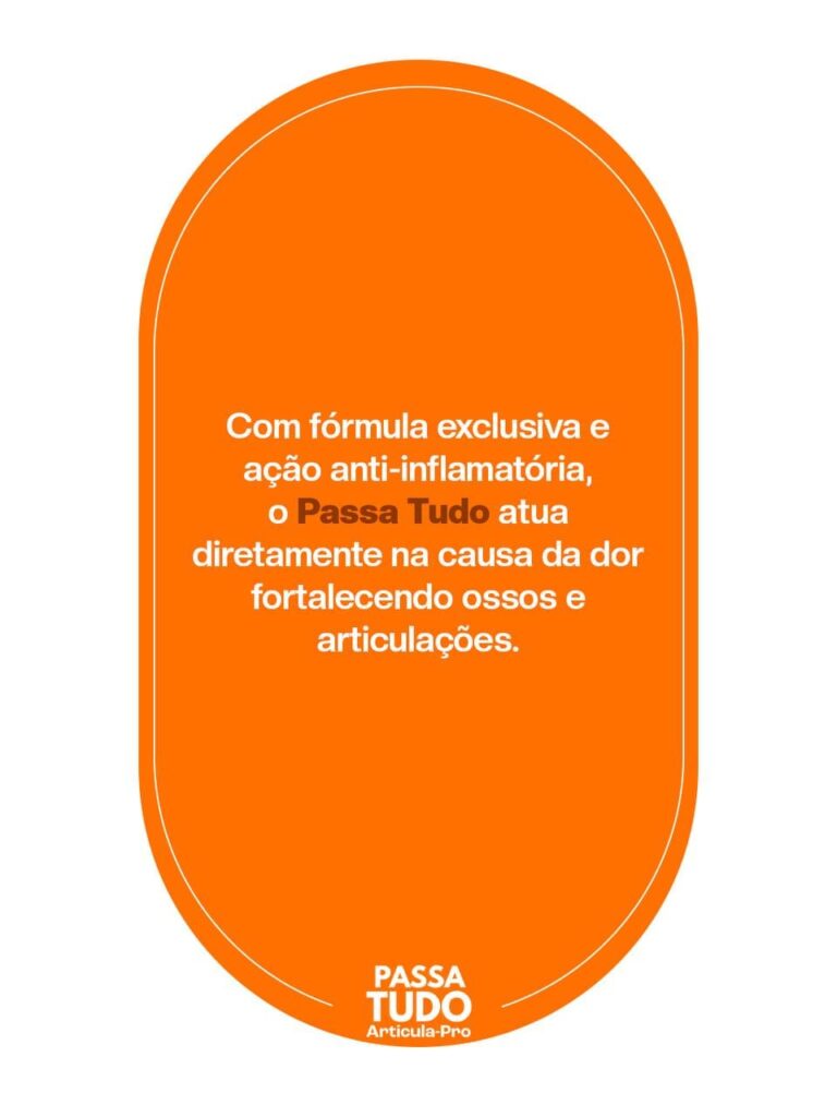 passa tudo ação anti-inflamatória