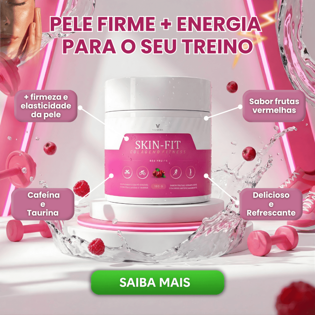 pele firme e mais energia para o seu treino - colágeno Skin-Fit