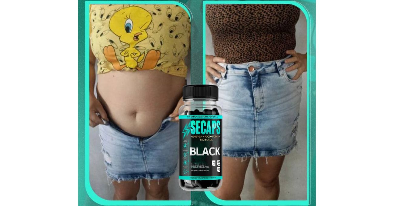 Secaps Black Antes e Depois